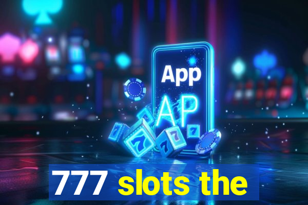 777 slots the